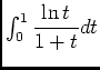 \begin{displaymath}\begin{array}{ll}
\ds\int_0^{1}\dfrac{\ln (1+t)}{t}dt&=\left...
...e }0^+:\;\ln t\ln(1+t)\sim t\ln t\longrightarrow 0
\end{array}\end{displaymath}