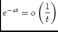 $ \dfrac{e^{-at}-e^{-bt}}{t}=o\left(\dfrac {1}{t^2}\right)$