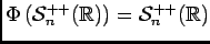 $ \Phi\left({\cal S}^{++}_n(\ensuremath{\mathbb{R}} )\right)={\cal S}^{++}_n(\ensuremath{\mathbb{R}} )$