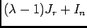 $ (\lambda-1) J_r+I_n$